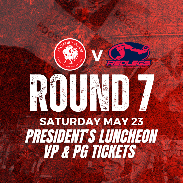 Round 7 | President's Luncheon v Norwood | VP & PG Ticket