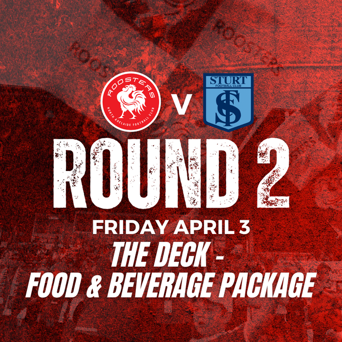 The Deck | Round 2 v Sturt - Food & Beverage Package 