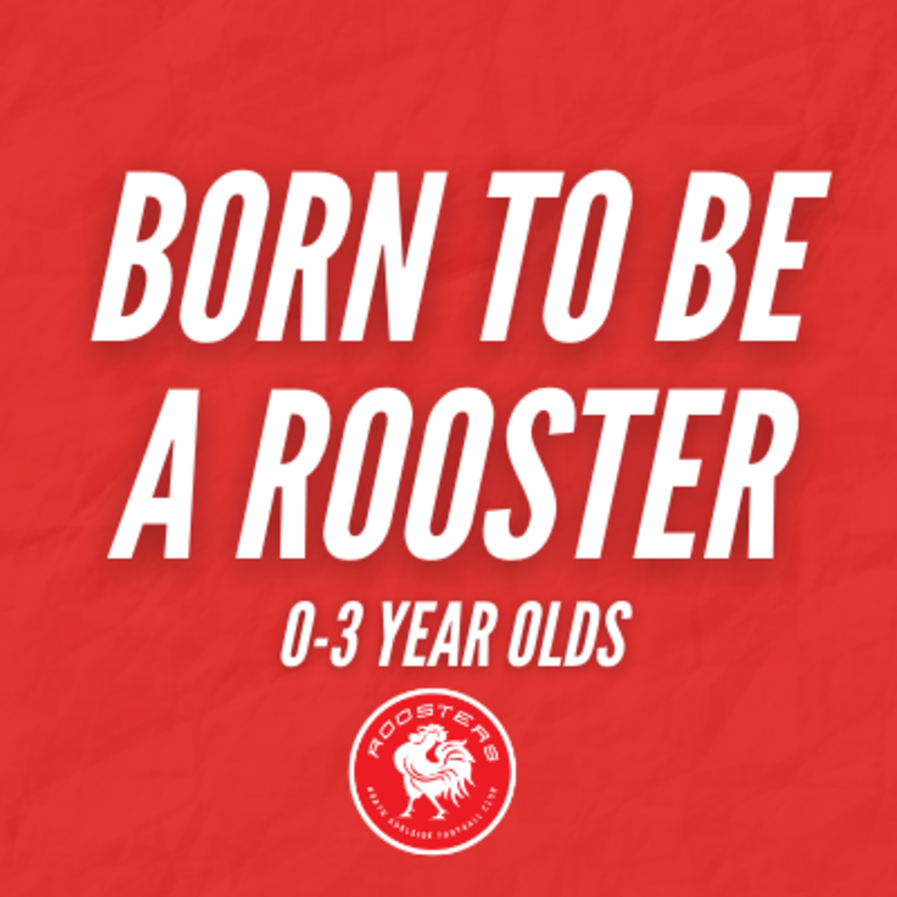 Born to be a Rooster (0-3yo)