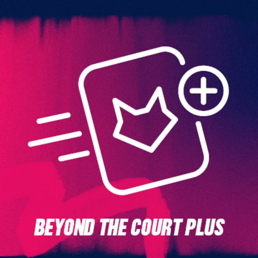Beyond the Court Plus- Family