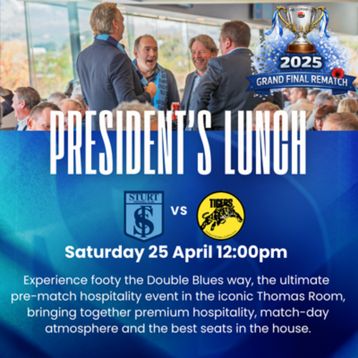Round 4: President's Lunch - Sturt vs Glenelg Saturday 25 April