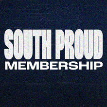 South Proud Membership