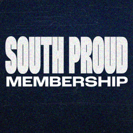 South Proud Membership