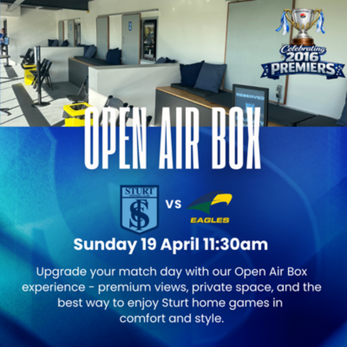 Round 3: Open Air Box - Sturt vs Eagles Sunday 19 April